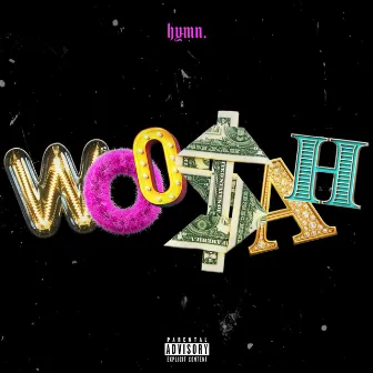 Woosah by HYMN.