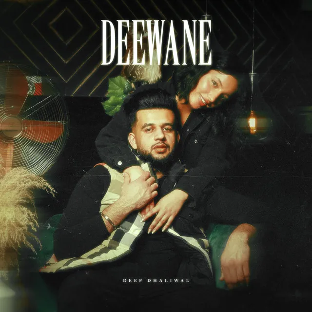 Deewane