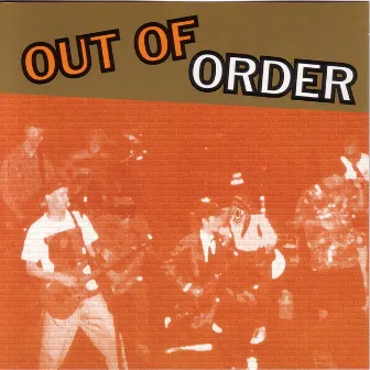 Out Of Order by Out Of Order