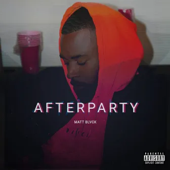 After Party by Matt Blvck