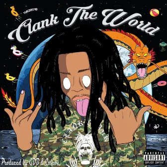 Clank the World by Mr.Clank Clank