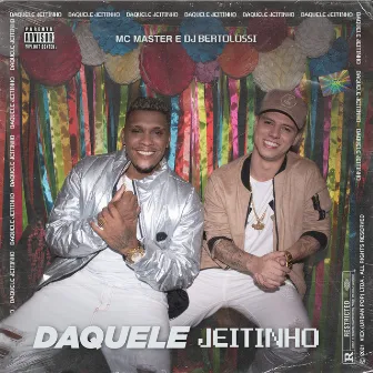 Daquele Jeitinho by DJ Bertolossi