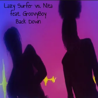 Back Down by Nita