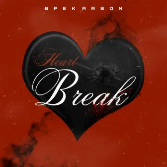 Heartbreak by SPEK ARSON