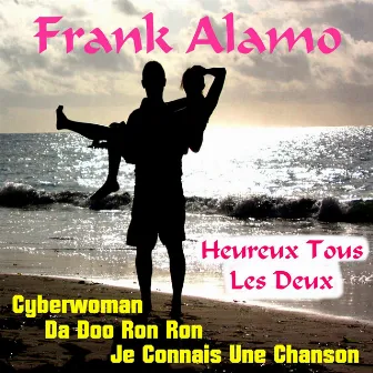 Heureux Tous Les Deux by Frank Alamo