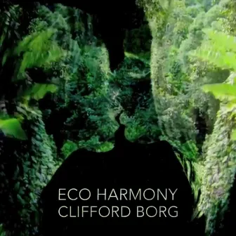 Eco Harmony by Clifford Borg