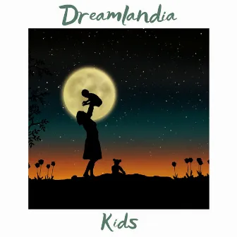 Kids by Dreamlandia