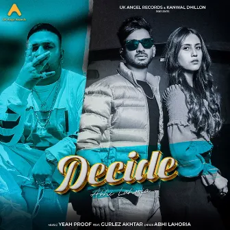 Decide by ABHI LAHORIA