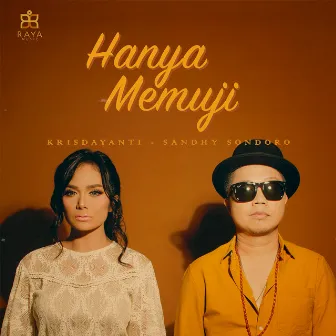 Hanya Memuji by Sandhy Sondoro