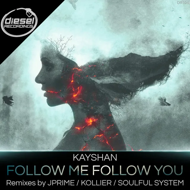 Follow Me Follow You - Soulful System Remix