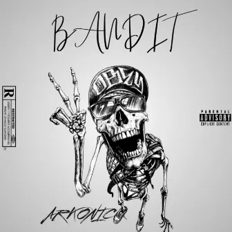 Bandit by ARKOONIC