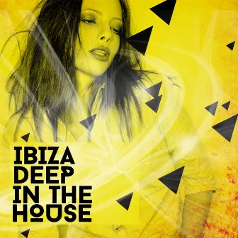 Ibiza Deep in the House by Ibiza 2012 Beach House