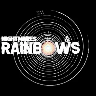 Nightmares & Rainbows by Cold Clams