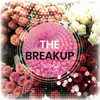 The Breakup by Misty Kole