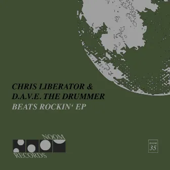 Beats Rockin' EP by Chris Liberator