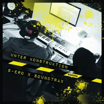 Unter Konstruktion by Soundtrax