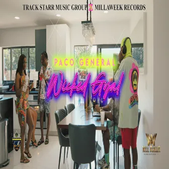 Wicked Gyal by Paco General