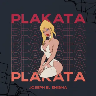 Plakata by Joseph El Enigma