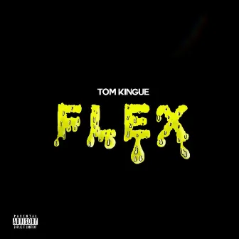 Flex by Tom Kingue