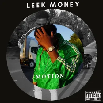 Motion by Leek Money