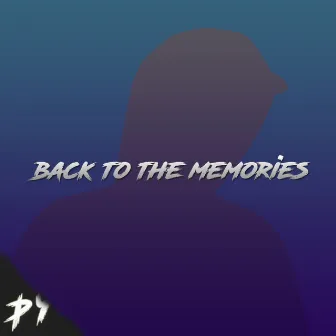 Back to the Memories by Pluy