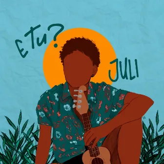 E Tu? by JULI