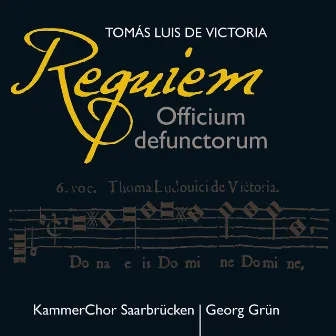 Tomás Luis de Victoria: Requiem Officium defunctorum by Georg Grun