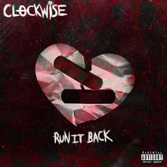 Run It Back by Clockwise