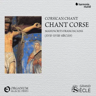 Chant Corse (Manuscrits Franciscains) by Marcel Pérès