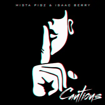 Cautious by Mista Pigz