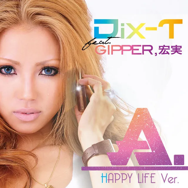 A -HAPPY LIFE ver- feat.GIPPER,宏実