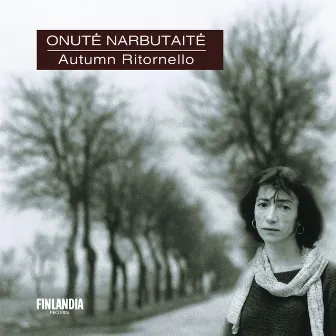 Narbutaite : Autumn Ritornello by Onuté Narbutaite