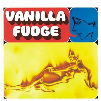 Vanilla Fudge by Vanilla Fudge