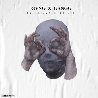 GVNG X GANGG by Frankie ThvDragon Lee