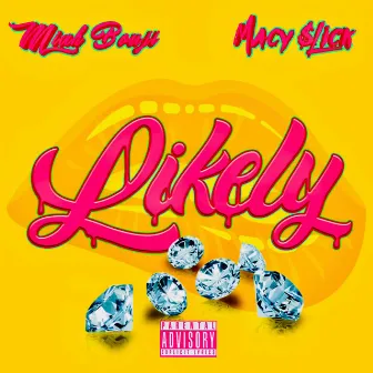 Likely by Miah Bouji