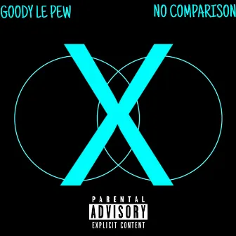 No Comparison by Goody Le Pew