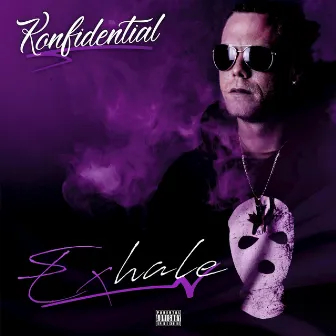 Exhale by Konfidential