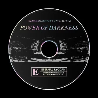 Power of Darkness by Graphixo Beatz