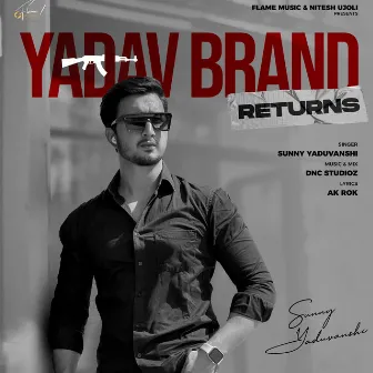 Yadav Brand Returns by Nitesh Ujoli