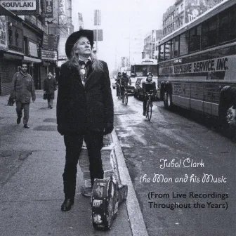 The Man and His Music by Jubal Clark