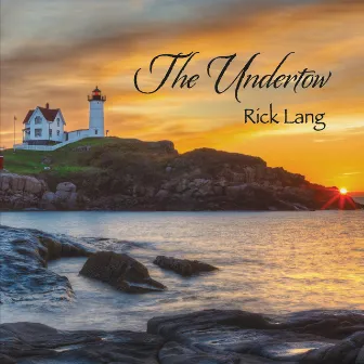 The Undertow by Rick Lang