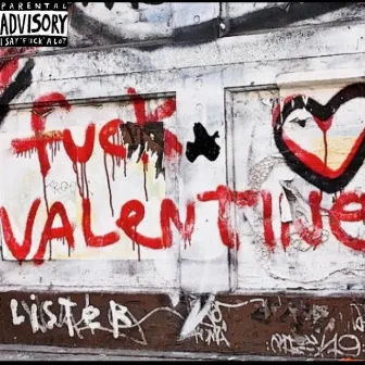 Fuck Valentine by FTB Von