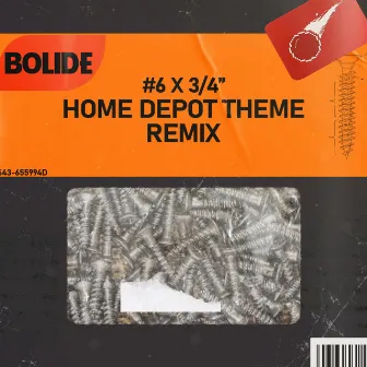 Home Depot Theme (Bolide Remix) by Bolide