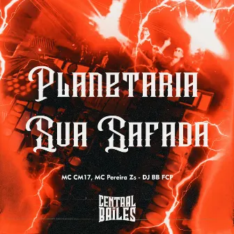 Planetaria Sua Safada by MC CM17