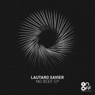 No Beef EP by Lautaro Xavier