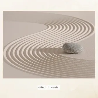 Mindful Oasis by Baby Lullaby Collective