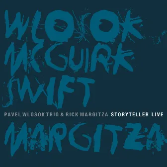 Storyteller Live by Pavel Wlosok Trio