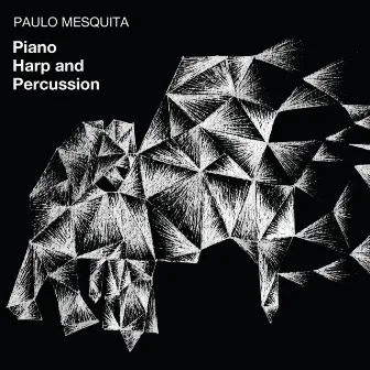 Piano Harp and Percussion by Paulo Mesquita