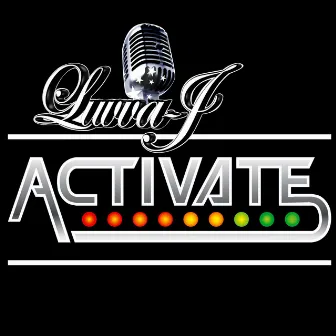 Activate by Luvva J