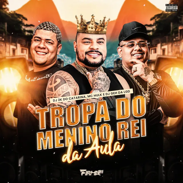 TROPA DO MENINO REI PARTE 2